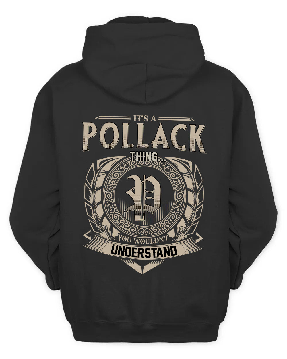 POLLACK HH88-K2–Personalized Name Quote Apparel “It’s a/an NAME Thing You Wouldn’t Understand”