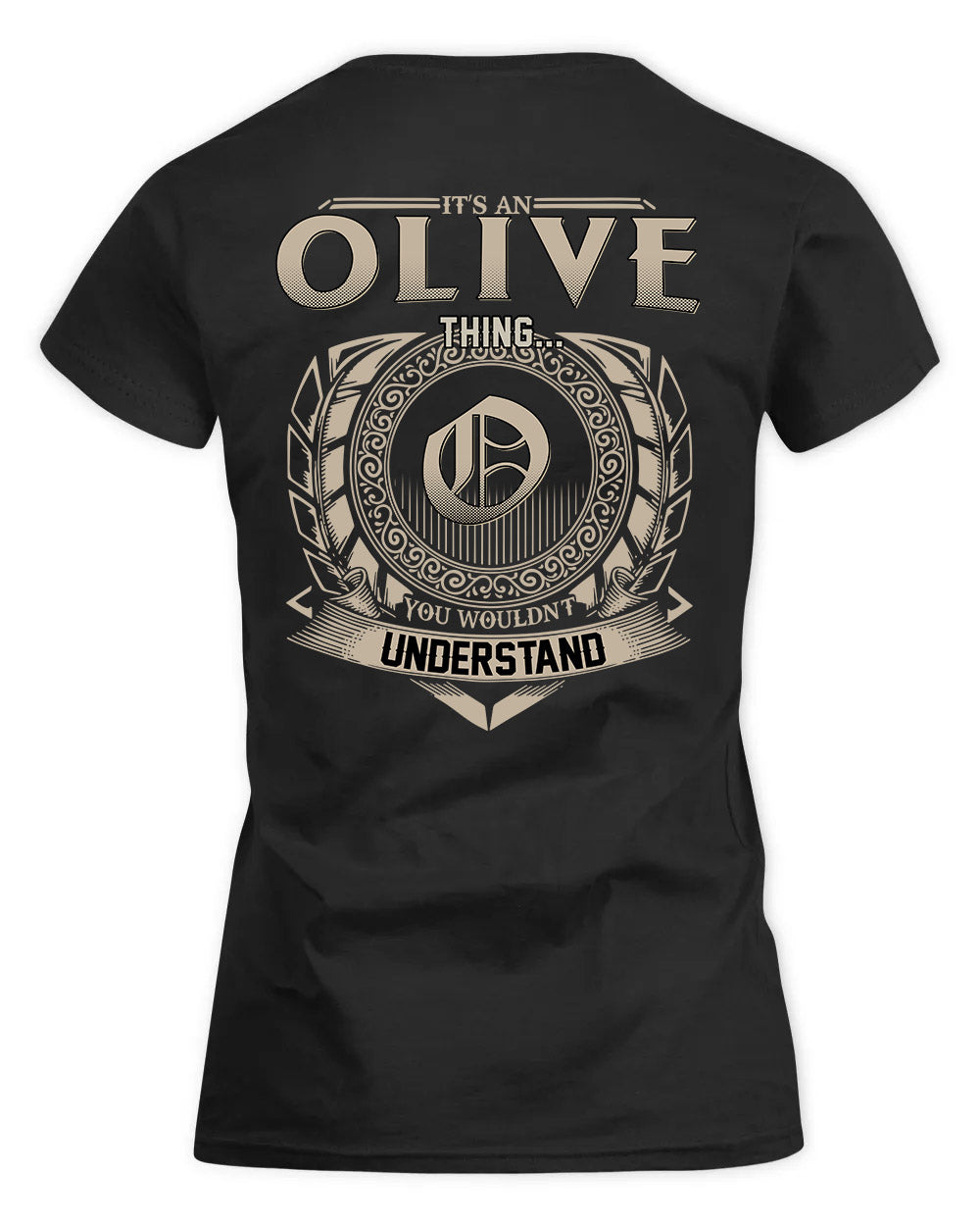OLIVEIRA HH88-K2–Personalized Name Quote Apparel “It’s a/an NAME Thing You Wouldn’t Understand”