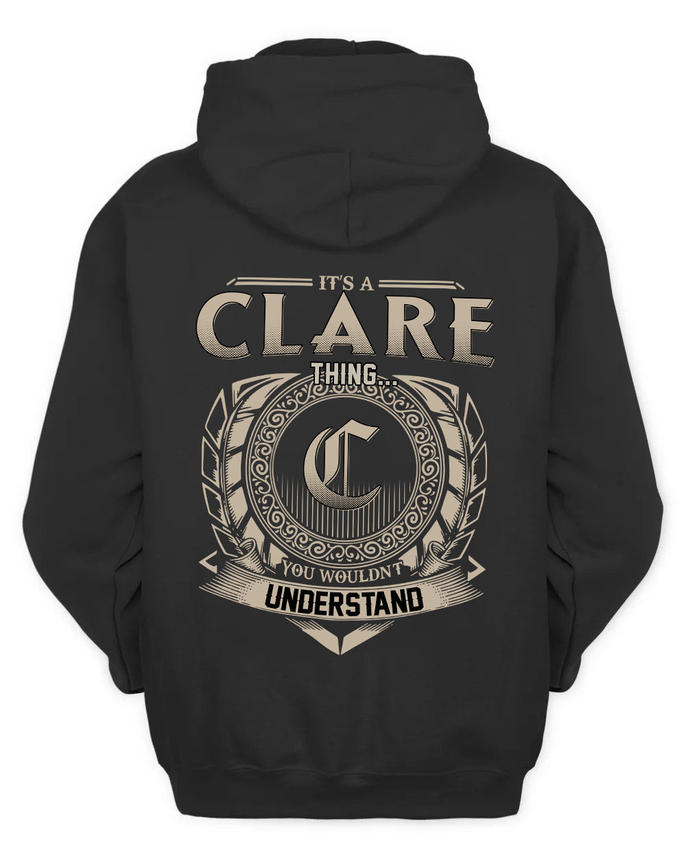 CLARE HH88-K2–Personalized Name Quote Apparel “It’s a/an NAME Thing You Wouldn’t Understand”