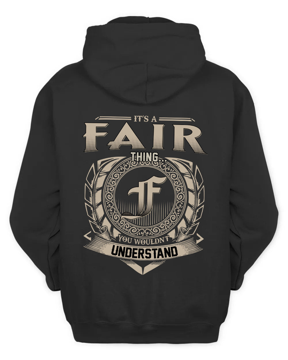 FAIR HH88-K2–Personalized Name Quote Apparel “It’s a/an NAME Thing You Wouldn’t Understand”