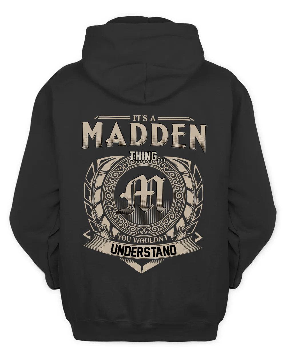 MADDEN HH88-K2–Personalized Name Quote Apparel “It’s a/an NAME Thing You Wouldn’t Understand”