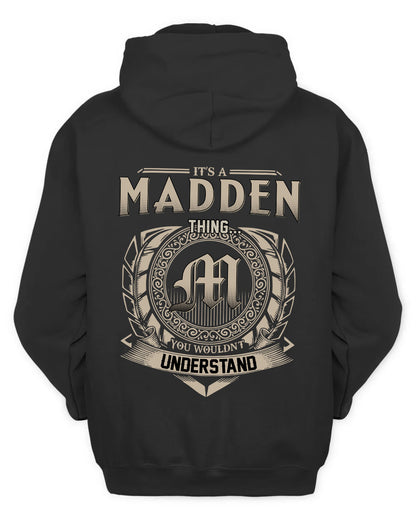 MADDEN HH88-K2–Personalized Name Quote Apparel “It’s a/an NAME Thing You Wouldn’t Understand”