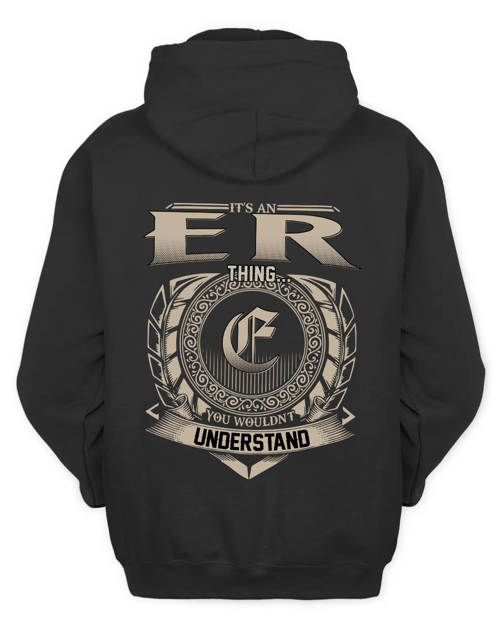 ER HH88-K2–Personalized Name Quote Apparel “It’s a/an NAME Thing You Wouldn’t Understand”