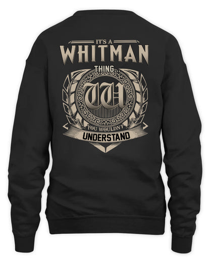 WHITMAN HH88-K2–Personalized Name Quote Apparel “It’s a/an NAME Thing You Wouldn’t Understand”