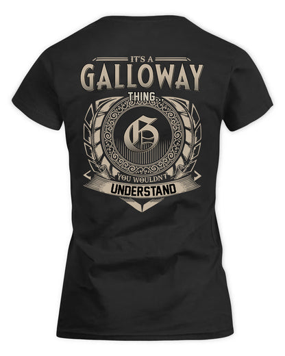 GALLOWAY HH88-K2–Personalized Name Quote Apparel “It’s a/an NAME Thing You Wouldn’t Understand”