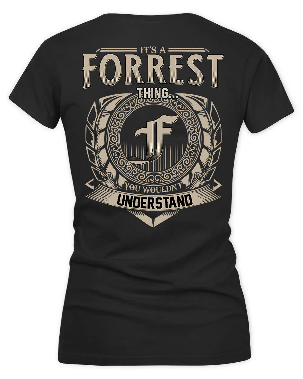 FORRESTER HH88-K2–Personalized Name Quote Apparel “It’s a/an NAME Thing You Wouldn’t Understand”