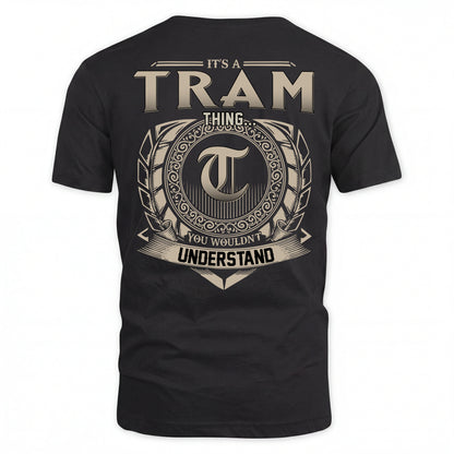 TRAM HH88-K2–Personalized Name Quote Apparel “It’s an NAME Thing You Wouldn’t Understand”
