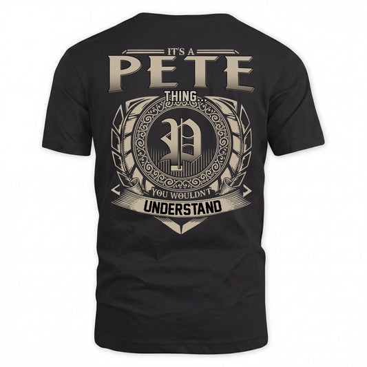 PETE HH88-K2–Personalized Name Quote Apparel “It’s an NAME Thing You Wouldn’t Understand”