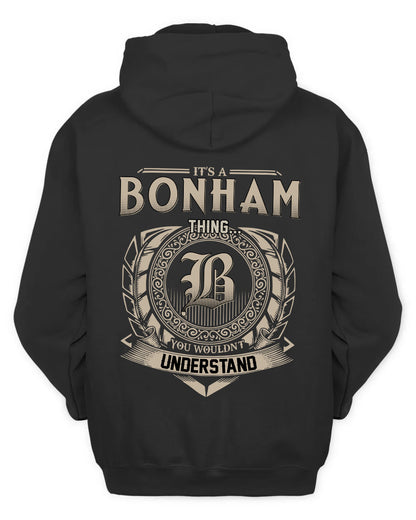BONHAM HH88-K2–Personalized Name Quote Apparel “It’s a/an NAME Thing You Wouldn’t Understand”