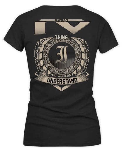 IVANOV HH88-K2–Personalized Name Quote Apparel “It’s a/an NAME Thing You Wouldn’t Understand”