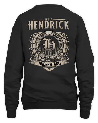 HENDRICK HH88-K2–Personalized Name Quote Apparel “It’s a/an NAME Thing You Wouldn’t Understand”