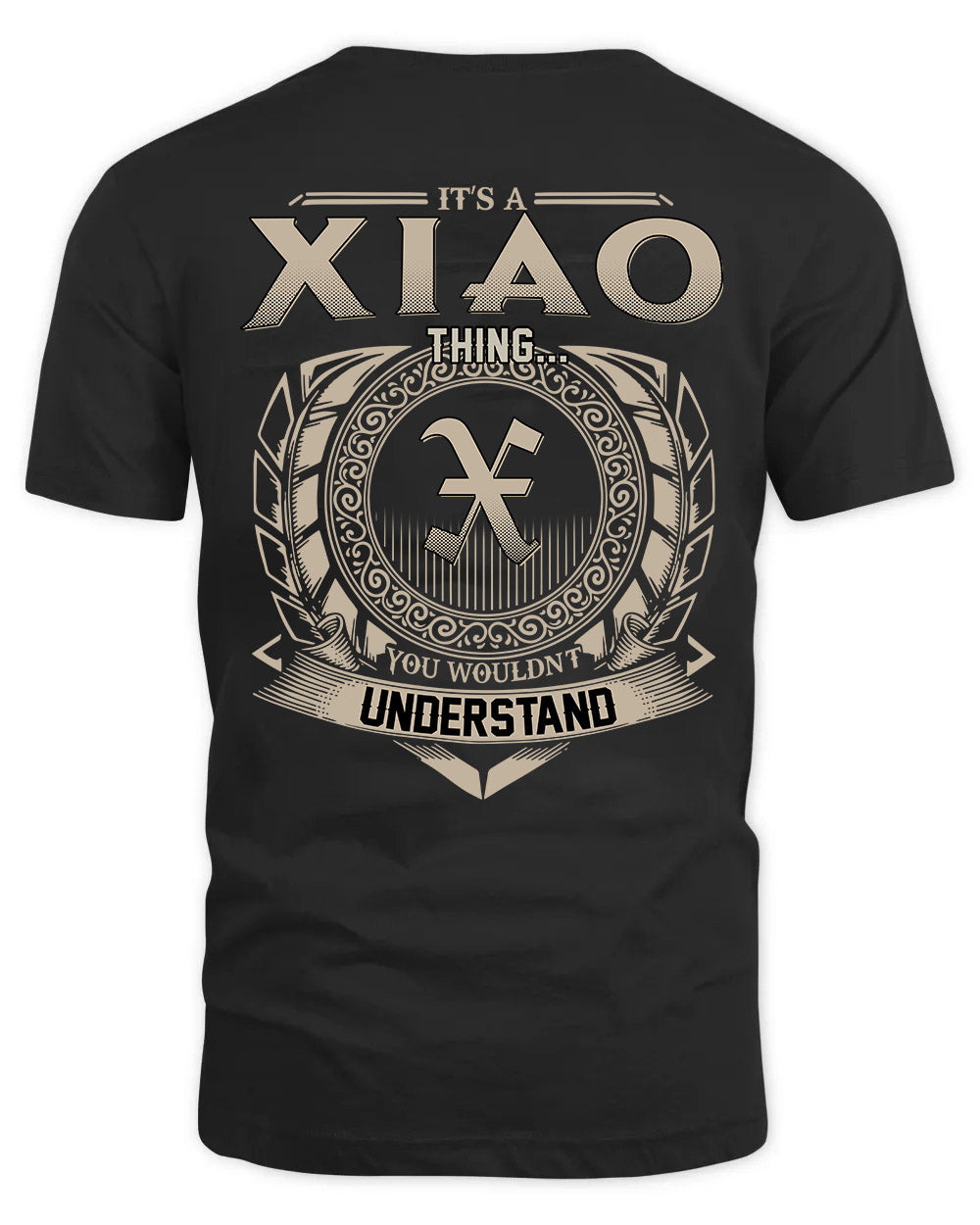 XIAO HH88-K2–Personalized Name Quote Apparel “It’s a/an NAME Thing You Wouldn’t Understand”