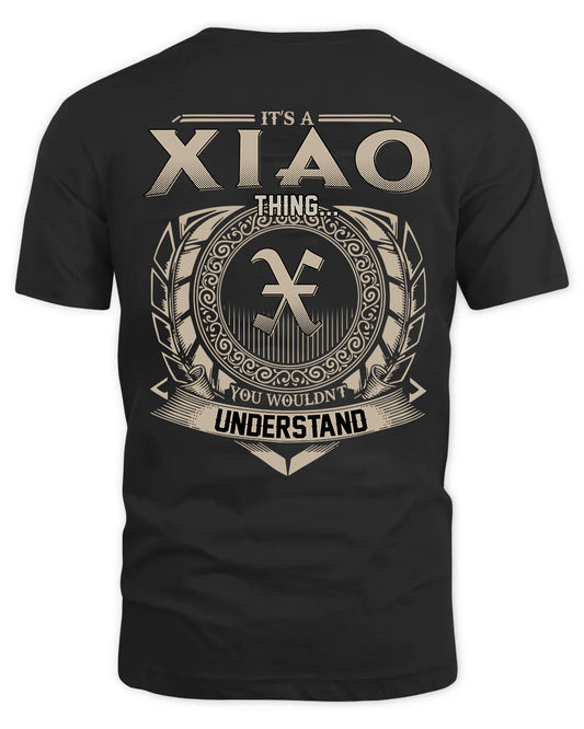 XIAO HH88-K2–Personalized Name Quote Apparel “It’s a/an NAME Thing You Wouldn’t Understand”
