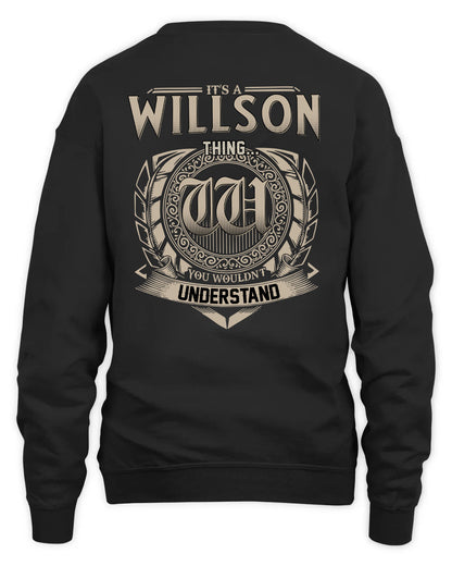 WILLSON HH88-K2–Personalized Name Quote Apparel “It’s a/an NAME Thing You Wouldn’t Understand”