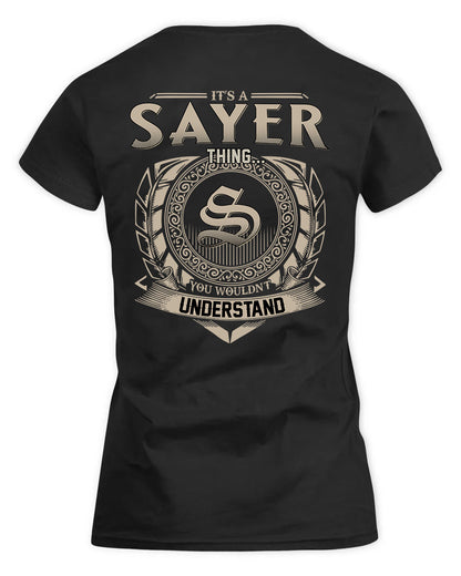 SAYLOR HH88-K2–Personalized Name Quote Apparel “It’s a/an NAME Thing You Wouldn’t Understand”