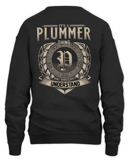 PLUMMER HH88-K2–Personalized Name Quote Apparel “It’s a/an NAME Thing You Wouldn’t Understand”