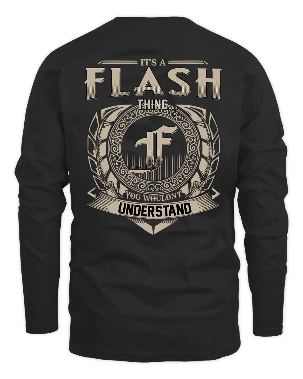 FLASH HH88-K2–Personalized Name Quote Apparel “It’s a/an NAME Thing You Wouldn’t Understand”
