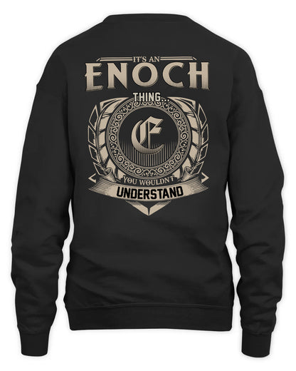 ENOCH HH88-K2–Personalized Name Quote Apparel “It’s a/an NAME Thing You Wouldn’t Understand”
