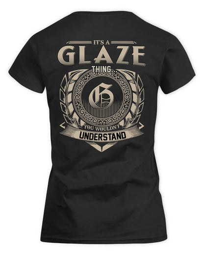 GLAZE HH88-K2–Personalized Name Quote Apparel “It’s a/an NAME Thing You Wouldn’t Understand”