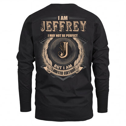 JEFFREY 2K-101–Personalized Name Quote Apparel “I Am NAME May Not Be Perfect But I Am Limited Edition”