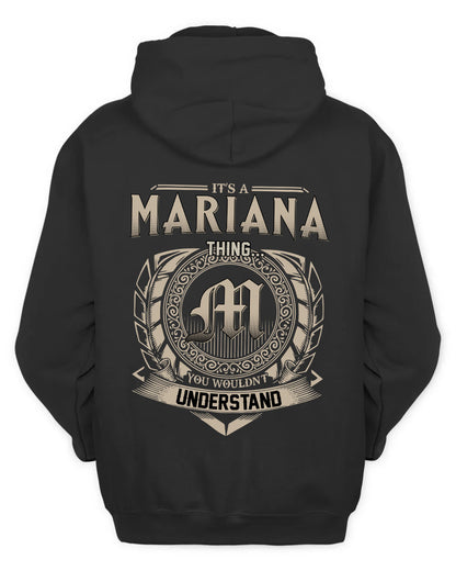 MARIANA HH88-K2–Personalized Name Quote Apparel “It’s a/an NAME Thing You Wouldn’t Understand”