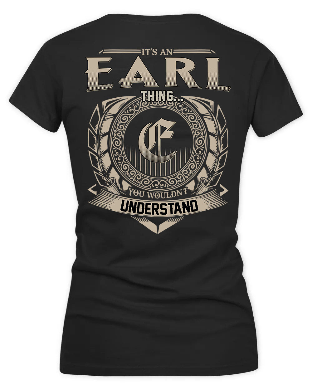 EARLE HH88-K2–Personalized Name Quote Apparel “It’s a/an NAME Thing You Wouldn’t Understand”