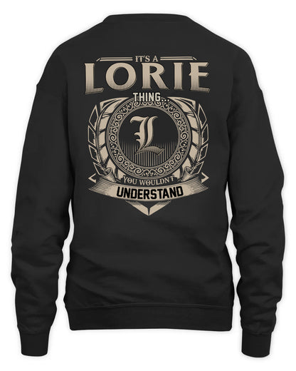 LORIE HH88-K2–Personalized Name Quote Apparel “It’s a/an NAME Thing You Wouldn’t Understand”