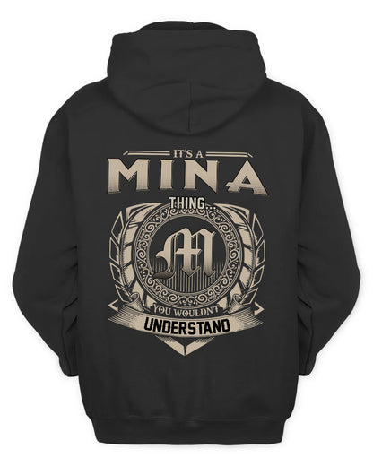 MINA HH88-K2–Personalized Name Quote Apparel “It’s a/an NAME Thing You Wouldn’t Understand”