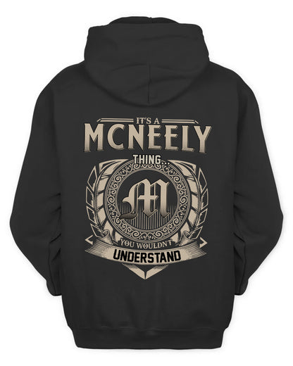 MCNEELY HH88-K2–Personalized Name Quote Apparel “It’s a/an NAME Thing You Wouldn’t Understand”
