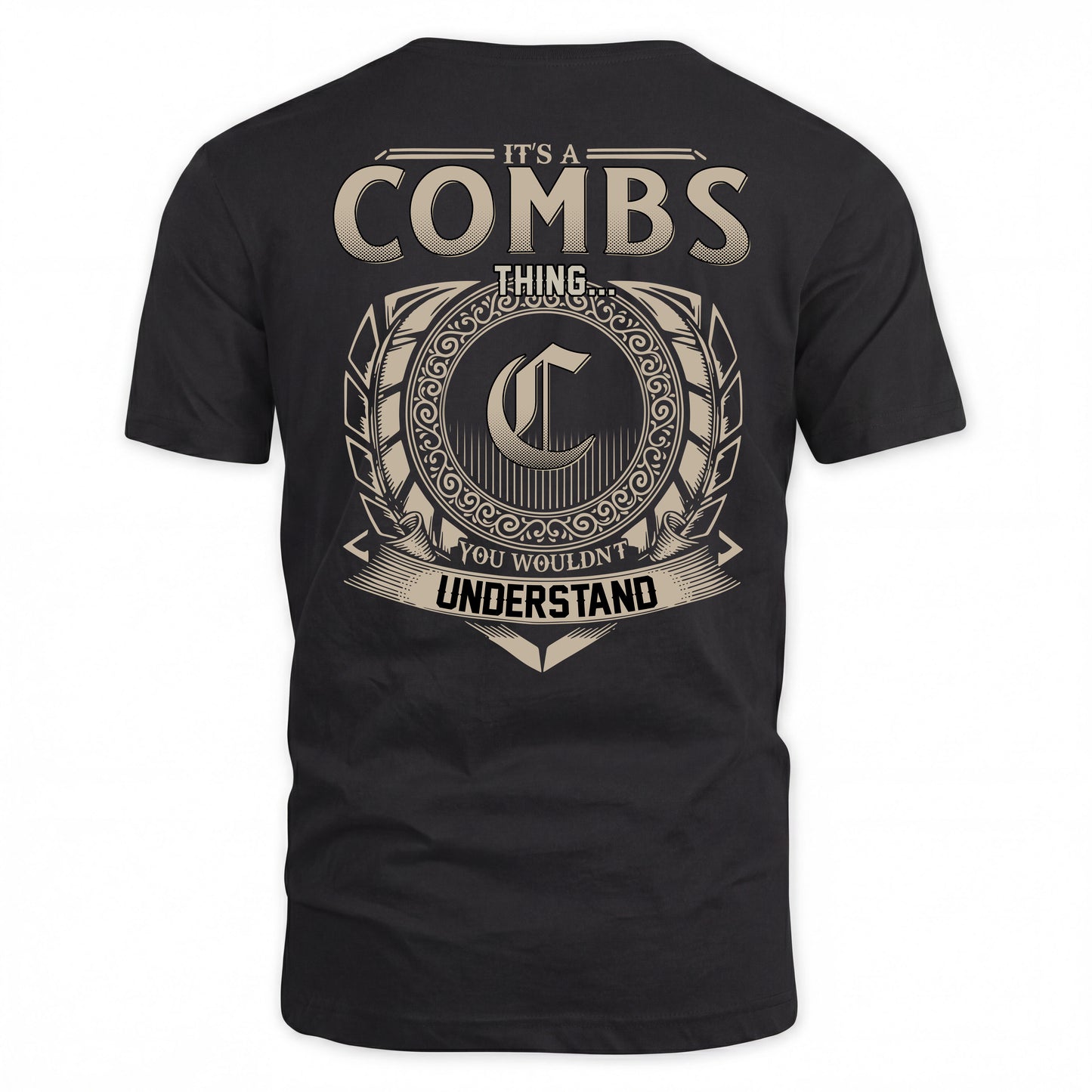 COMBS HH88-K2–Personalized Name Quote Apparel “It’s a/an NAME Thing You Wouldn’t Understand”