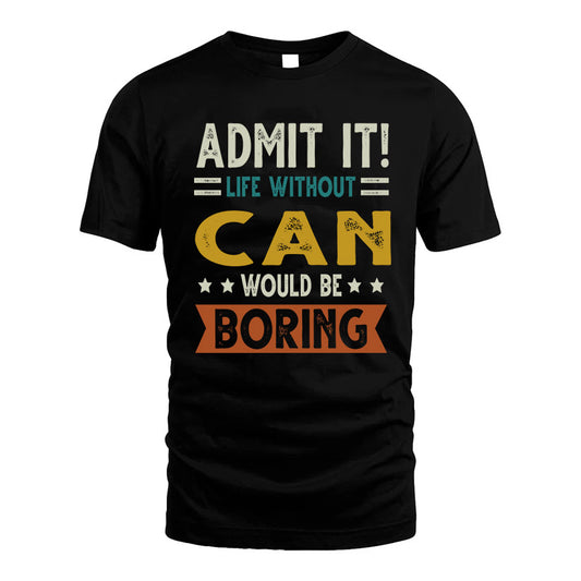BARFIELD HH88-K2–Personalized Funny Quote Apparel “Life Without NAME Would Be Boring”