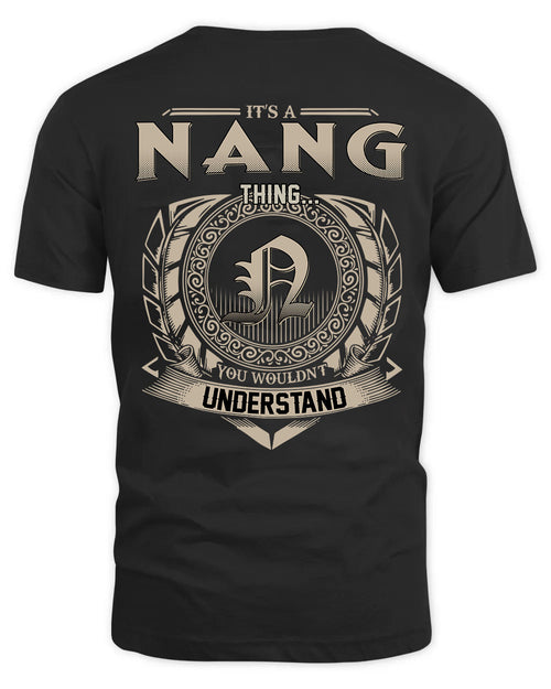 NANG HH88-K2–Personalized Name Quote Apparel “It’s a/an NAME Thing You Wouldn’t Understand”
