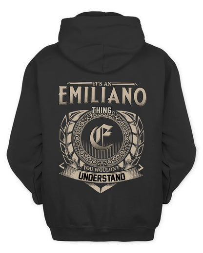 EMILIANO HH88-K2–Personalized Name Quote Apparel “It’s a/an NAME Thing You Wouldn’t Understand”
