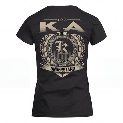 KA HH88-K2–Personalized Name Quote Apparel “It’s an NAME Thing You Wouldn’t Understand”