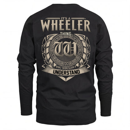 WHEELER HH88-K2–Personalized Name Quote Apparel “It’s an NAME Thing You Wouldn’t Understand”