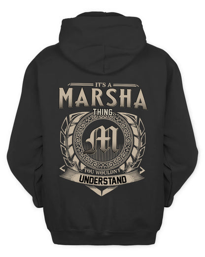 MARSHA HH88-K2–Personalized Name Quote Apparel “It’s a/an NAME Thing You Wouldn’t Understand”