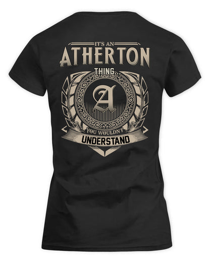 ATHERTON HH88-K2–Personalized Name Quote Apparel “It’s a/an NAME Thing You Wouldn’t Understand”