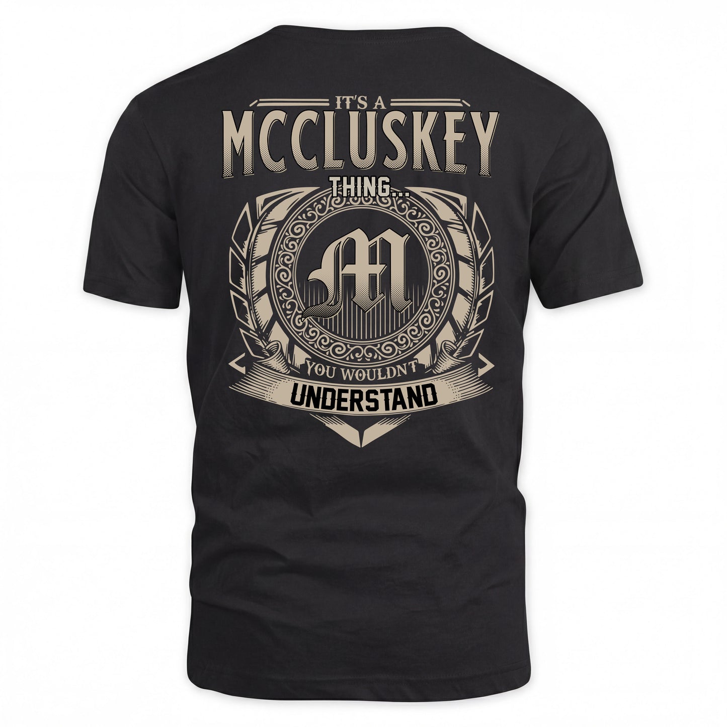 MCCLUSKEY HH88-K2–Personalized Name Quote Apparel “It’s a/an NAME Thing You Wouldn’t Understand”