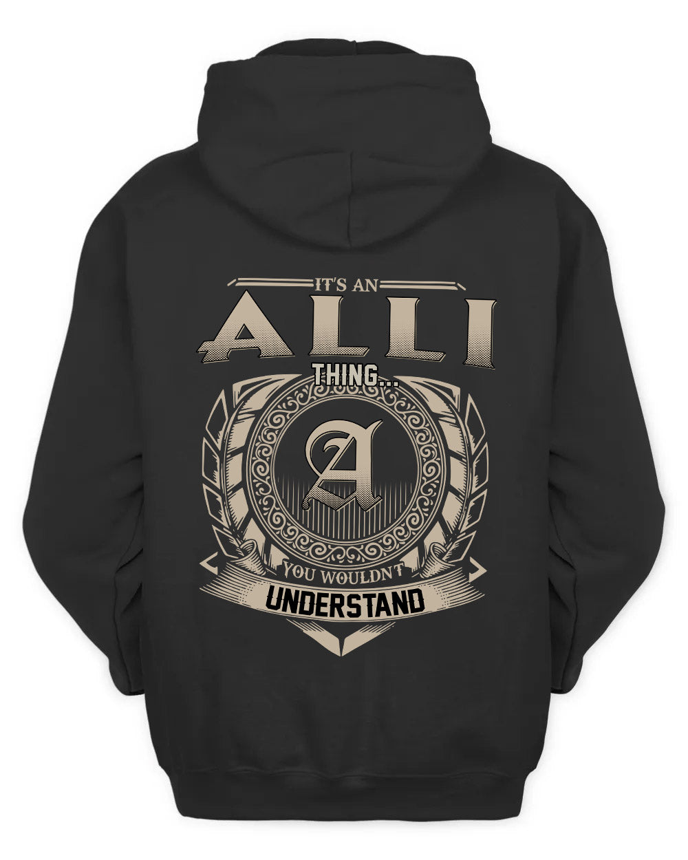 ALLI HH88-K2–Personalized Name Quote Apparel “It’s a/an NAME Thing You Wouldn’t Understand”
