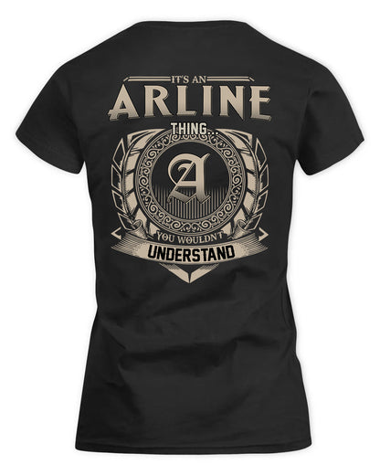ARLINE HH88-K2–Personalized Name Quote Apparel “It’s a/an NAME Thing You Wouldn’t Understand”