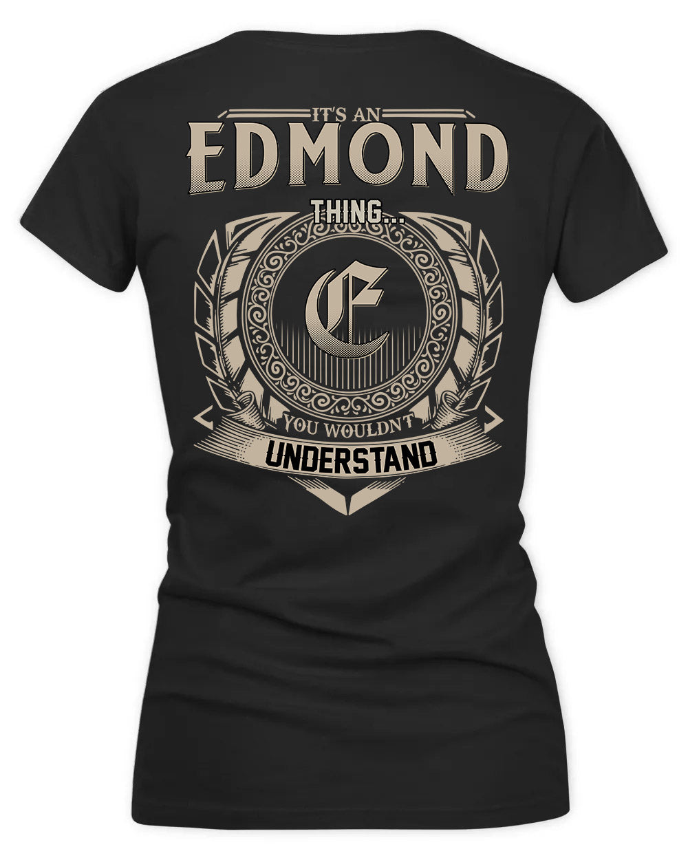 EDMONDS HH88-K2–Personalized Name Quote Apparel “It’s a/an NAME Thing You Wouldn’t Understand”