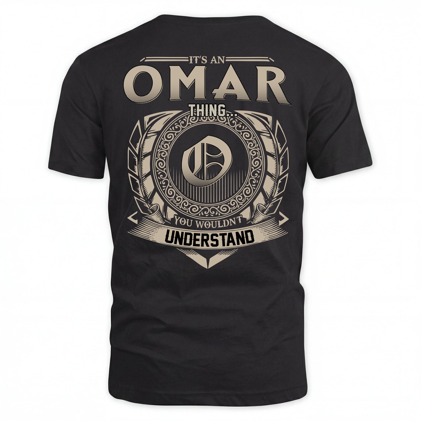 OMAR HH88-K2–Personalized Name Quote Apparel “It’s an NAME Thing You Wouldn’t Understand”