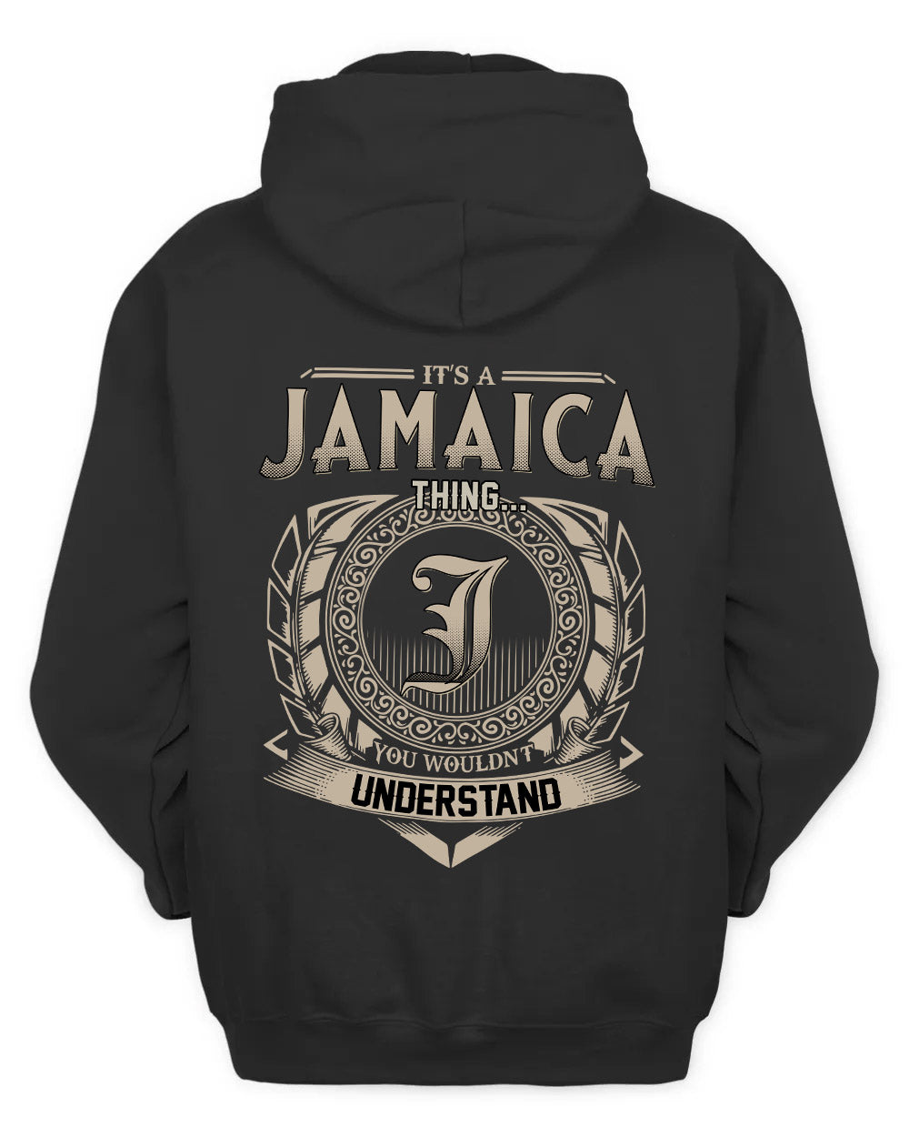JAMAICA HH88-K2–Personalized Name Quote Apparel “It’s a/an NAME Thing You Wouldn’t Understand”