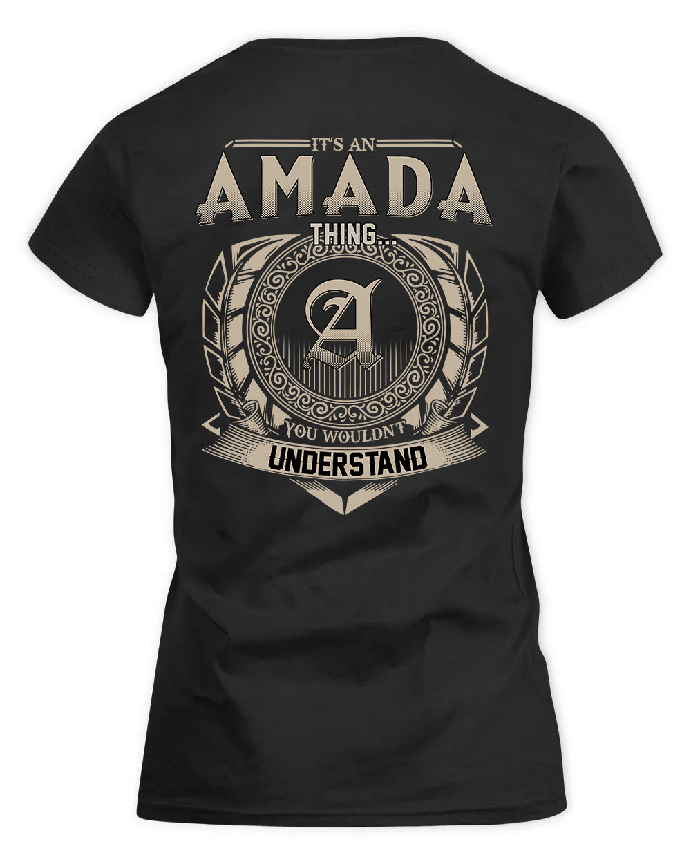 AMADA HH88-K2–Personalized Name Quote Apparel “It’s a/an NAME Thing You Wouldn’t Understand”