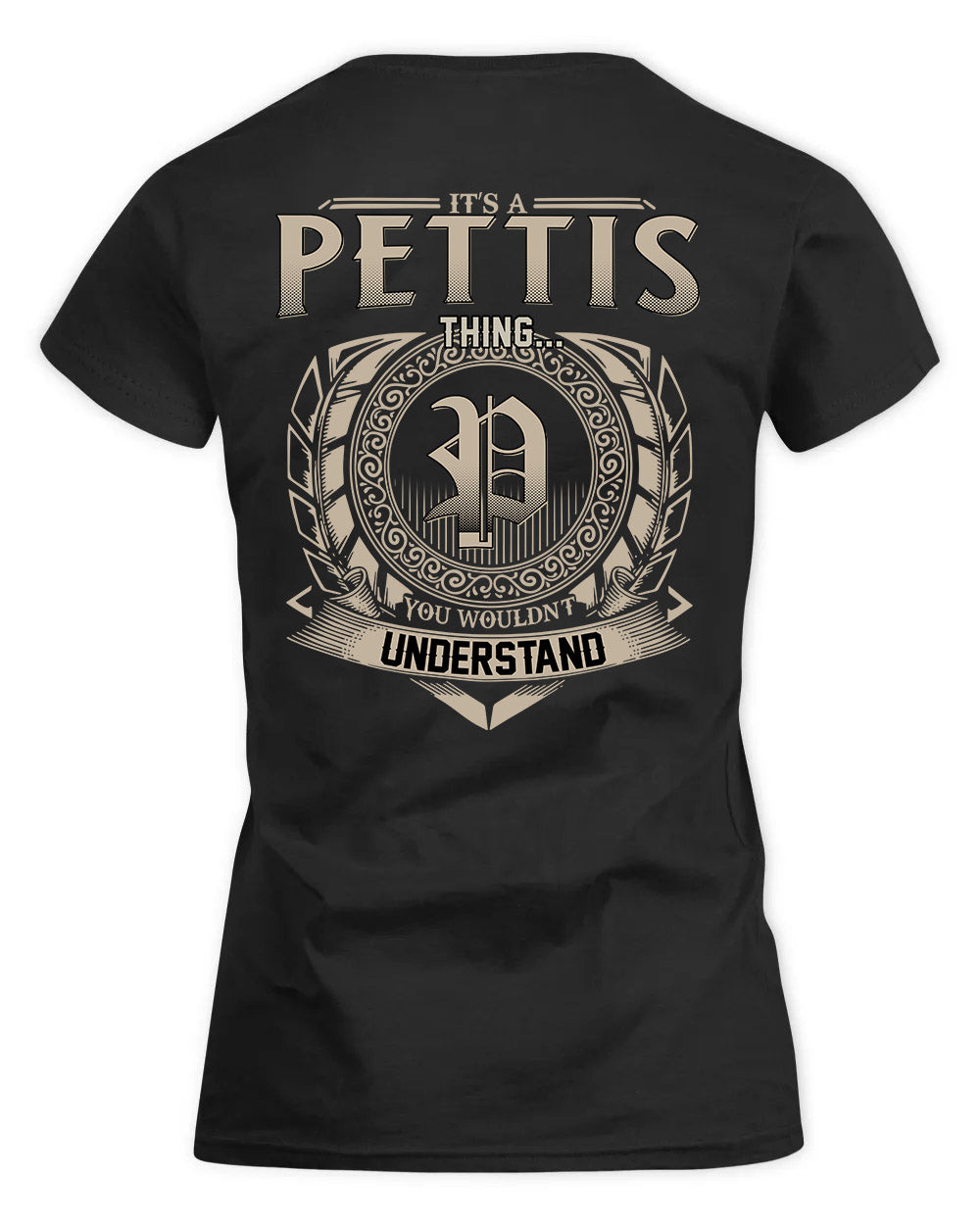 PETTIT HH88-K2–Personalized Name Quote Apparel “It’s a/an NAME Thing You Wouldn’t Understand”