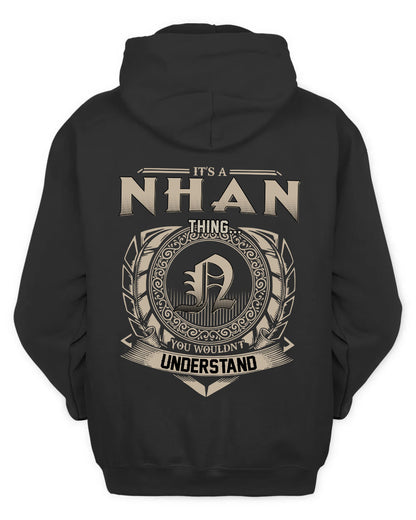 NHAN HH88-K2–Personalized Name Quote Apparel “It’s a/an NAME Thing You Wouldn’t Understand”