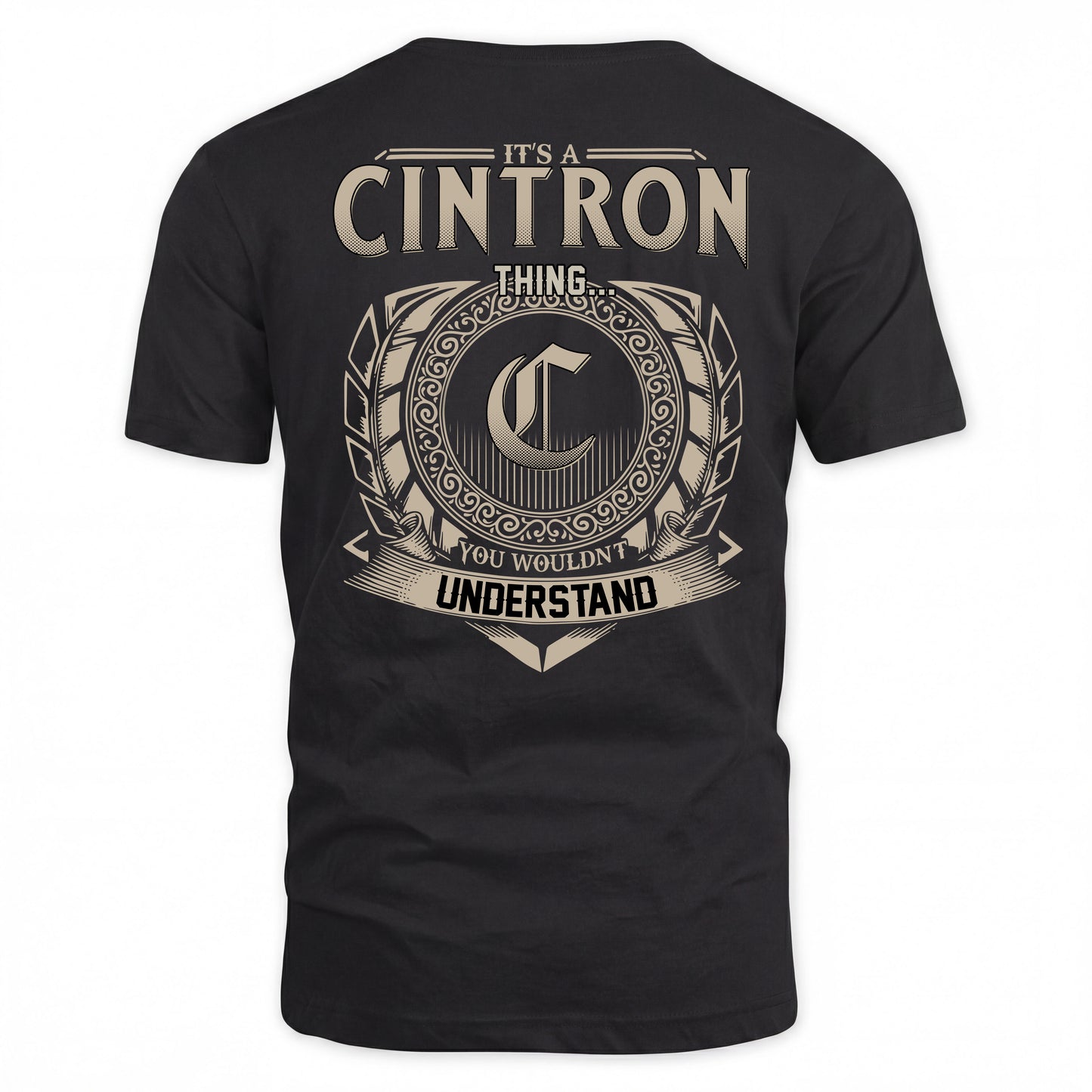 CINTRON HH88-K2–Personalized Name Quote Apparel “It’s a/an NAME Thing You Wouldn’t Understand”