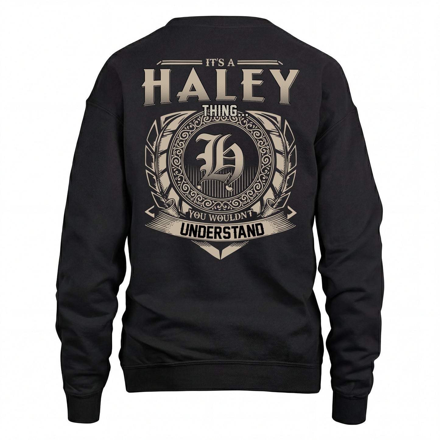 HALEY HH88-K2–Personalized Name Quote Apparel “It’s an NAME Thing You Wouldn’t Understand”