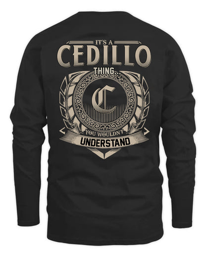 CEDILLO HH88-K2–Personalized Name Quote Apparel “It’s a/an NAME Thing You Wouldn’t Understand”