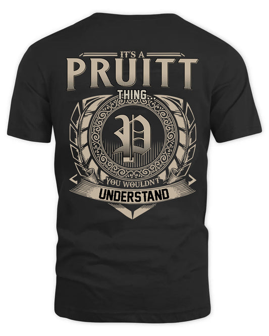 PRUITT HH88-K2–Personalized Name Quote Apparel “It’s a/an NAME Thing You Wouldn’t Understand”